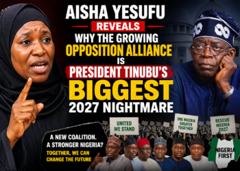Aisha Yesufu Reveals Why the Growing Opposition Alliance is President Tinubu’s Biggest 2027 Nightmare