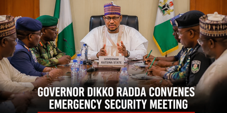 Governor Dikko Radda Convenes Emergency Security Meeting After Deadly Bandit Attack in Katsina